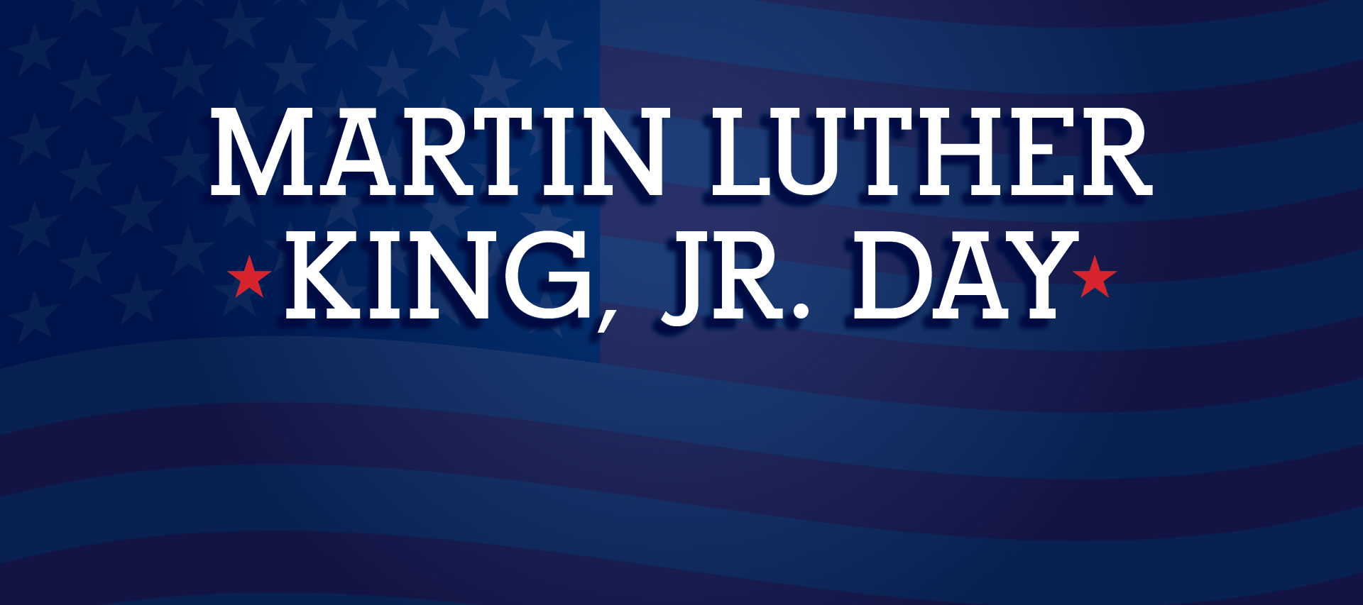 Blue background. Text: Martin Luther King Jr. Day